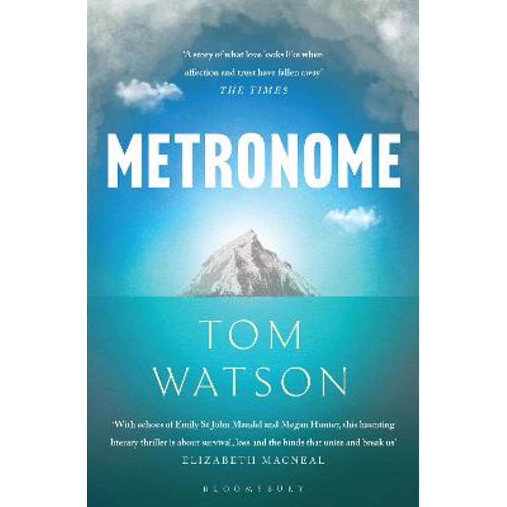 Metronome: The 'unputdownable' BBC Two Between the Covers Book Club Pick (Paperback) - Tom Watson